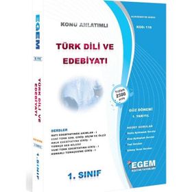 Egem Yayınları - Türk Dili ve Edebiyatı 1. Sınıf 1. Yarıyıl Güz Dönemi Konu Anlatımlı Soru Bankası