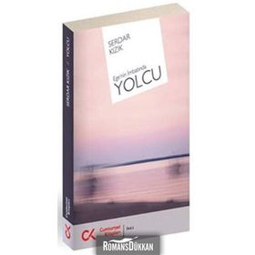 EGE'NİN İMBATINDA YOLCU - SERDAR KIZIK