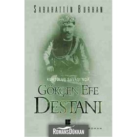 Ege’nin Kurtuluş Destanı Yörük Ali Efe - Sabahattin Burhan