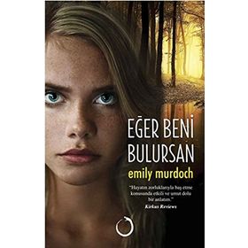 Eğer Beni Bulursan - Emily Murdoch