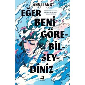 Eğer Beni Görebilseydiniz Ann Liang