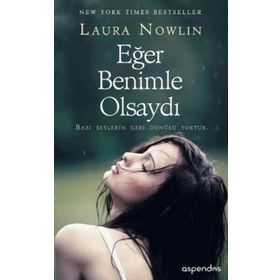 Eğer Benimle Olsaydı - Laura Nowlin