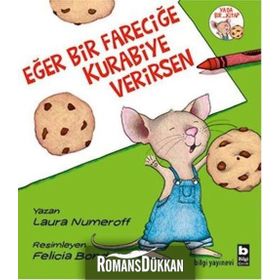 Eğer Bir Fareciğe Kurabiye Verirsen - Laura Numeroff