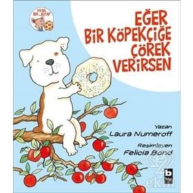 Eğer Bir Köpekçiğe Çörek Verirsen - Laura Numeroff