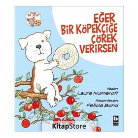 Eğer Bir Köpekçiğe Çörek Verirsen - Laura Numeroff