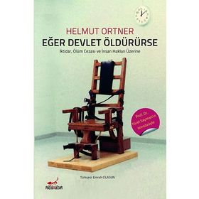 Eğer Devlet Öldürürse - Helmut Ortner