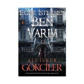 Eğer İstersen Ben Varım - Ali İlker Gökciler