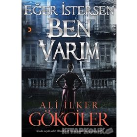 Eğer İstersen Ben Varım - Ali İlker Gökciler