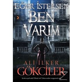 Eğer İstersen Ben Varım - Ali İlker Gökciler