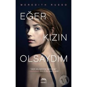 Eğer Kızın Olsaydım - Meredith Russo