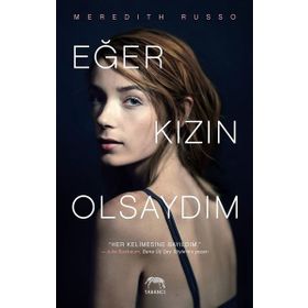 Eğer Kızın Olsaydım - Meredith Russo