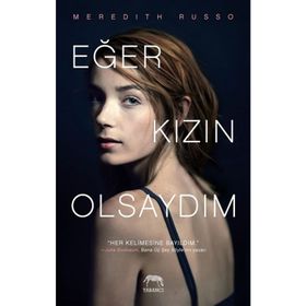Eğer Kızın Olsaydım - Meredith Russo