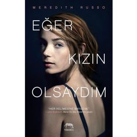 Eğer Kızın Olsaydım - Meredith Russo
