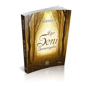 Eğer Seni Sevmeseydim - Murat Başaran