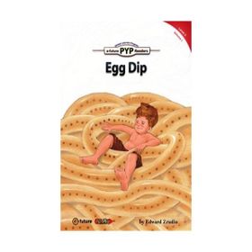 Egg Dip PYP Readers 3 - Edward Zrudlo