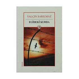 Egideki Kurda - Yalçın Sarılmaz