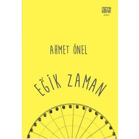 Eğik Zaman - Ahmet Önel