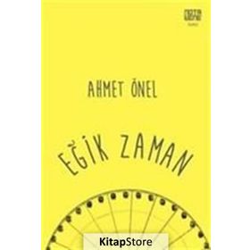 Eğik Zaman - Ahmet Önel