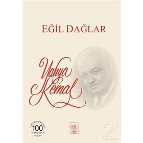 Eğil Dağlar İstiklal Harbi Yazıları - Yahya Kemal Beyatlı