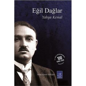 Eğil Dağlar İstiklal Harbi Yazıları - Yahya Kemal Beyatlı