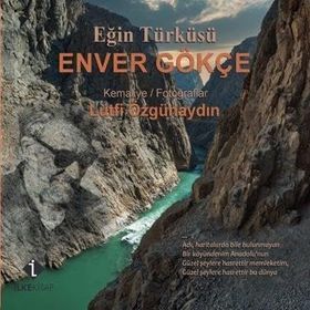 Eğin Türküsü Enver Gökçe