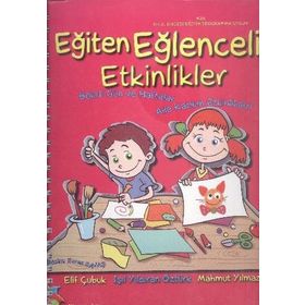 Eğiten Eğlenceli Faaliyetler - Elif Çubuk Mahmut Yılmaz
