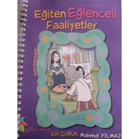 Eğiten Eğlenceli Faaliyetler - Elif Çubuk Mahmut Yılmaz