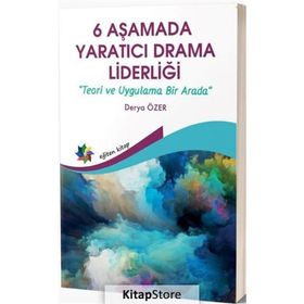 Eğiten Kitap - 6 Aşamada Yaratıcı Drama Liderliği