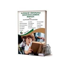 Eğiten Kitap Alternatif Yöntemlerle Çocuk Kitaplarındaki Değerler