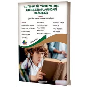 Eğiten Kitap Alternatif Yöntemlerle Çocuk Kitaplarındaki Değerler