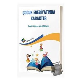 Eğiten Kitap Çocuk Edebiyatında Karakter