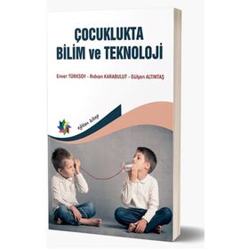 Eğiten Kitap Çocuklukta Bilim ve Teknoloji