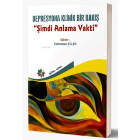 Eğiten Kitap Depresyona Klinik Bir Bakış