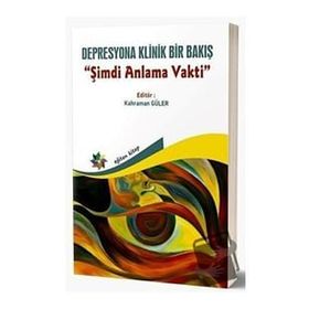 Eğiten Kitap Depresyona Klinik Bir Bakış