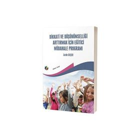Eğiten Kitap Dikkati ve Düşünümselliği Arttırmak İçin Eğitici Müdahale Programı