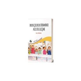 Eğiten Kitap Erken Çocukluk Döneminde Alıcı Dil Gelişimi