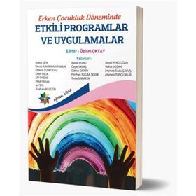 Eğiten Kitap Erken Çocukluk Döneminde Etkili Programlar ve Uygulamalar