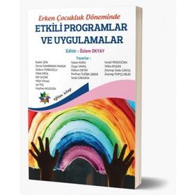 Eğiten Kitap Erken Çocukluk Döneminde Etkili Programlar ve Uygulamalar