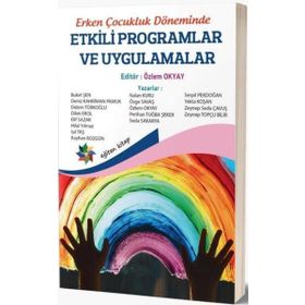Eğiten Kitap Erken Çocukluk Döneminde Etkili Programlar ve Uygulamalar