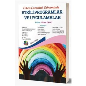 Eğiten Kitap Erken Çocukluk Döneminde Etkili Programlar ve Uygulamalar