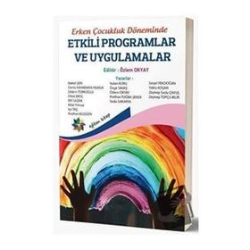 Eğiten Kitap Erken Çocukluk Döneminde Etkili Programlar ve Uygulamalar