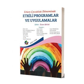 Eğiten Kitap Erken Çocukluk Döneminde Etkili Programlar ve Uygulamalar