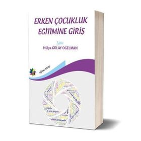 Eğiten Kitap Erken Çocukluk Eğitimine Giriş