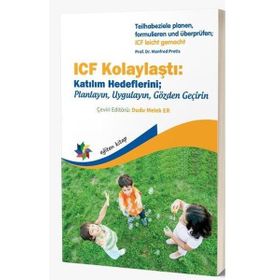 Eğiten Kitap ICF Kolaylaştı: Katılım Hedeflerini; Planlayın Uygulayın Gözden Geçirin