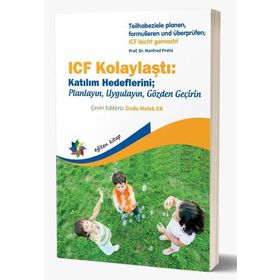 Eğiten Kitap ICF Kolaylaştı: Katılım Hedeflerini; Planlayın Uygulayın Gözden Geçirin