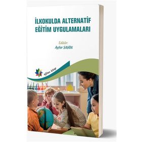 Eğiten Kitap İlkokulda Alternatif Eğitim Uygulamaları