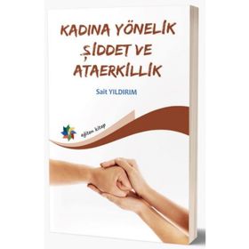 Eğiten Kitap Kadına Yönelik Şiddet Ve Ataerkillik