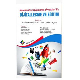 Eğiten Kitap Kuramsal ve Uygulama Örnekleri İle Dijitalleşme Ve Eğitim
