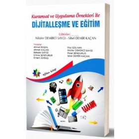 Eğiten Kitap Kuramsal ve Uygulama Örnekleri İle Dijitalleşme Ve Eğitim