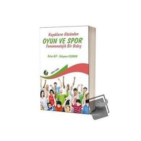 Eğiten Kitap Kuşakların Gözünden Oyun ve Spor